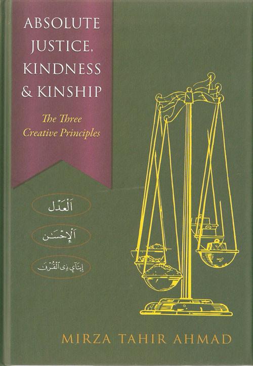 Absolute Justice, Kindness and Kinship
