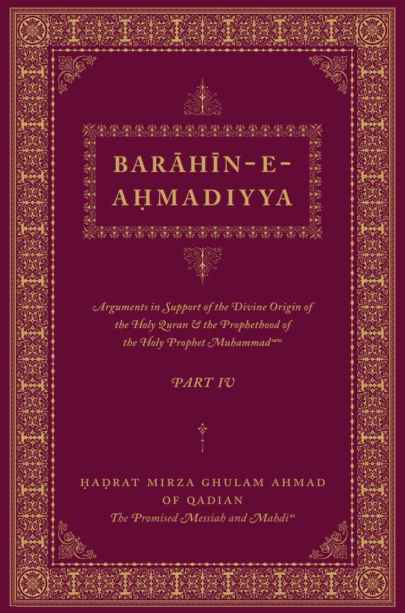 Barahin-e-Ahmadiyya Part IV