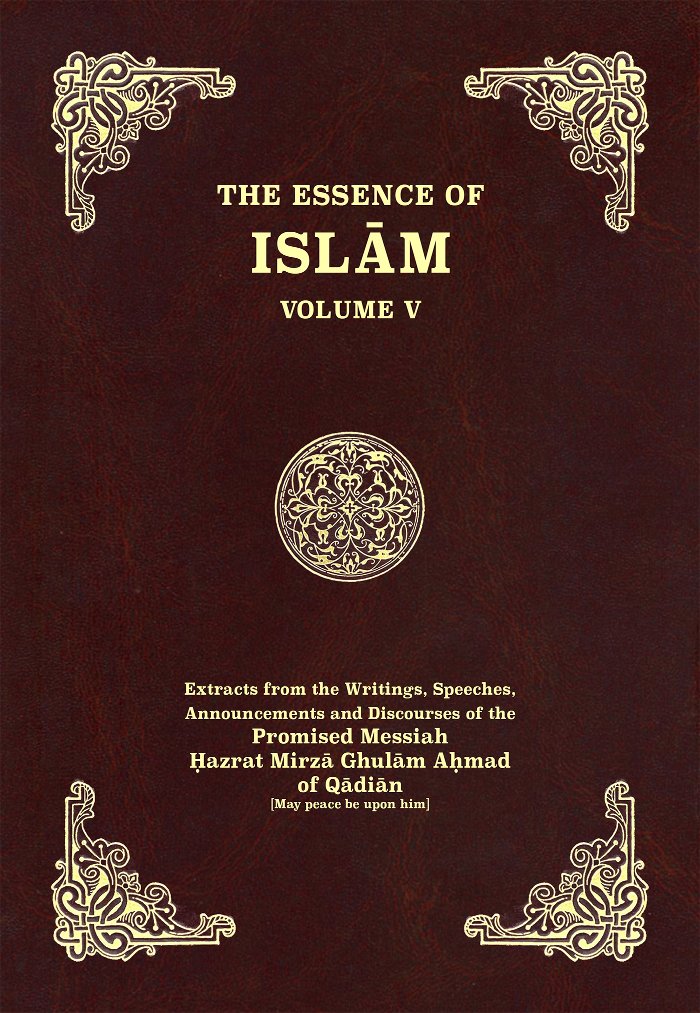 The Essence of Islam – Volume V