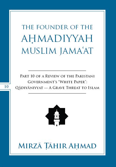 The Founder of the Ahmadiyya Muslim Jama’at