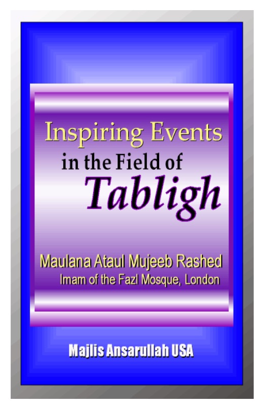 Inspiring Events in the Field of Tabligh
