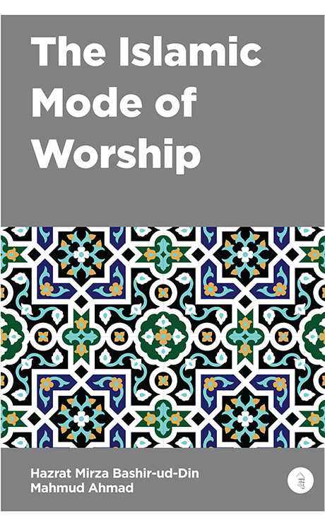 The Islamic Mode of Worship