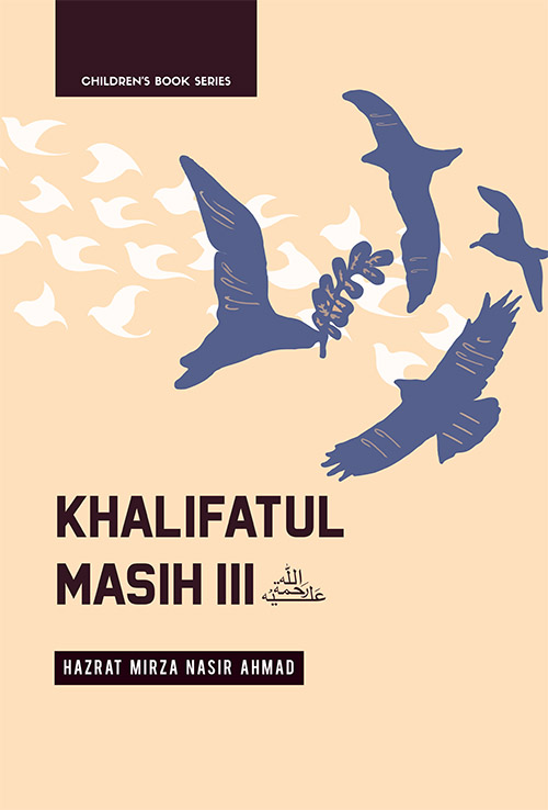 Khalifatul-Masih III - Hazrat Mirza Nasir Ahmad