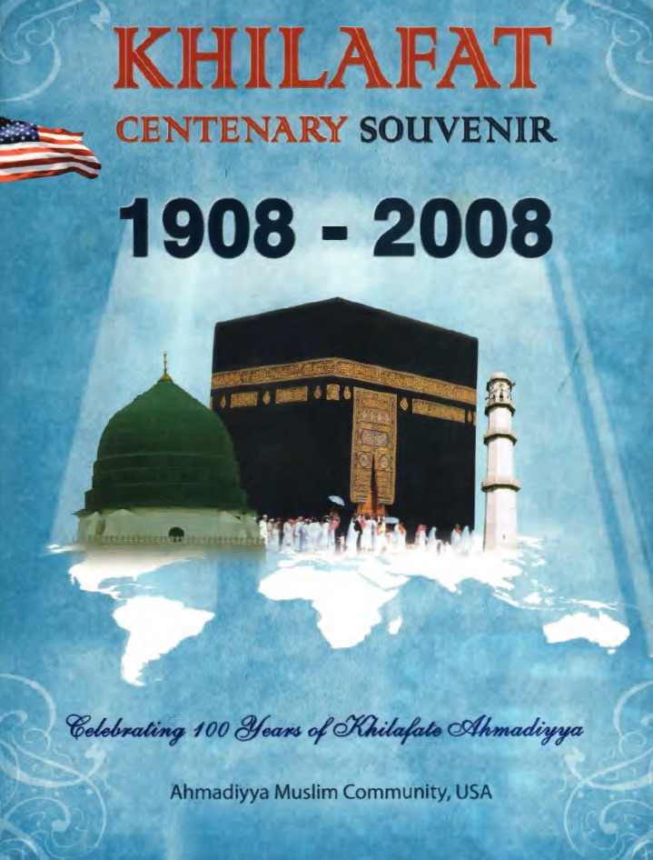 Khilafat Centenary Souvenir 1908-2008