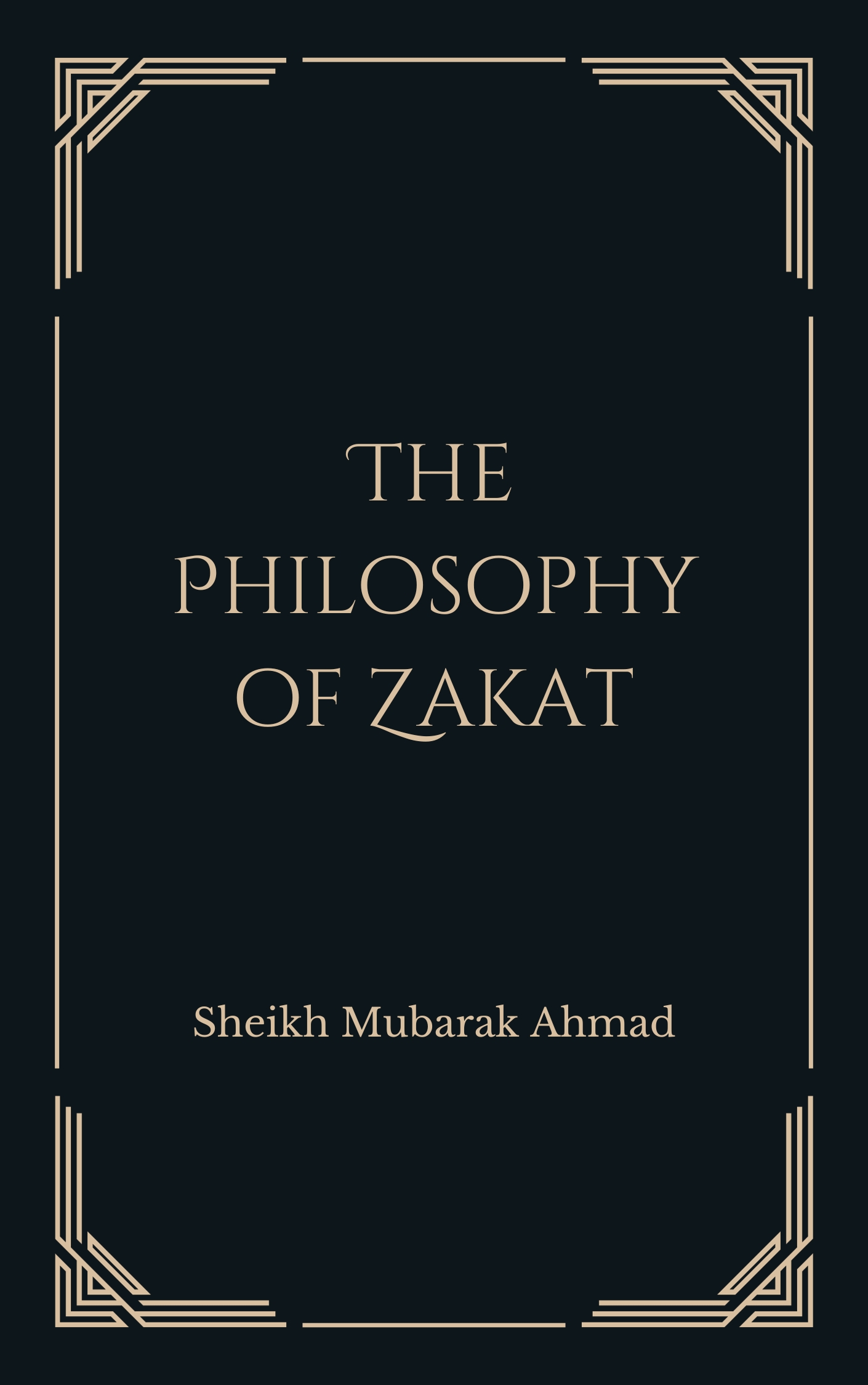 The Philosophy of Zakāt