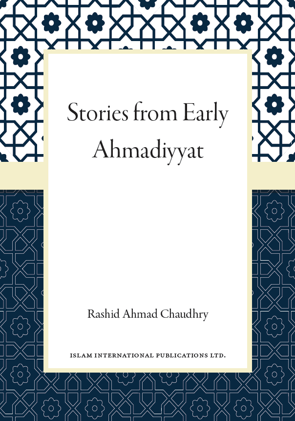 Stories from Early Ahmadiyyat