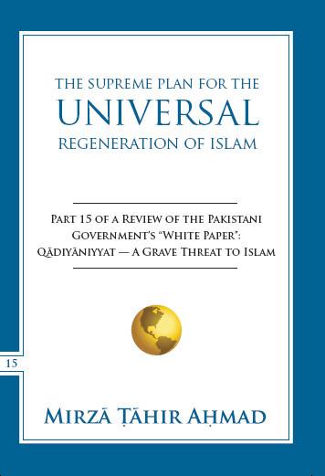 The Supreme Plan for the Universal Regeneration of Islam