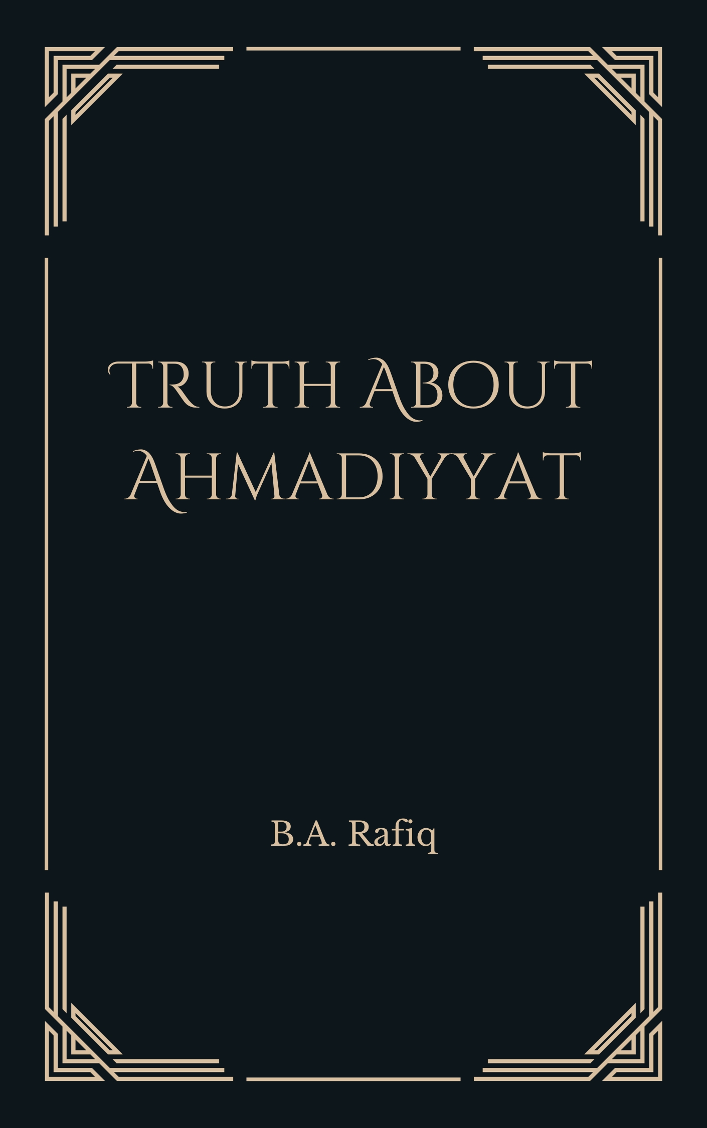 Truth About Ahmadiyyat